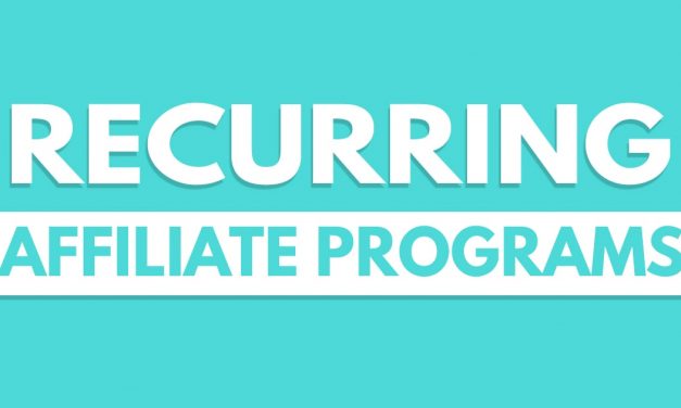Top 10 Recurring Affiliate Programs To Generate Passive Income