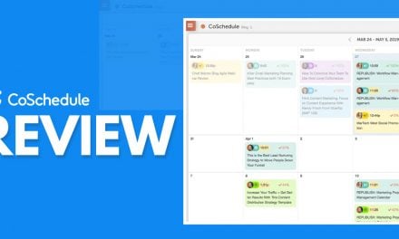 CoSchedule Review – A Thorough Look At This Scheduling App