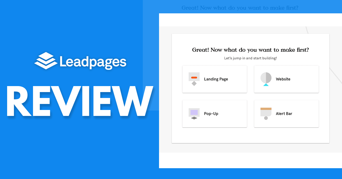 Leadpages Review – A No Experience Needed Landing Page Builder