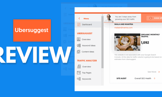Ubersuggest Review – Does This All-In-One SEO Tool Really Have It All?